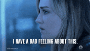 I Have A Bad Feeling About This Blindspot GIF by NBC