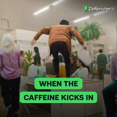 Coffee Time GIF by ZipRecruiter