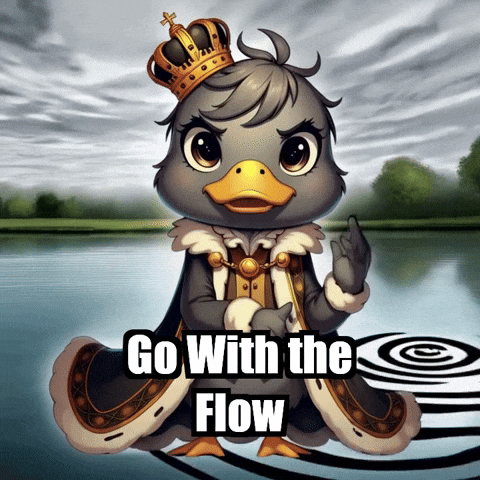 Go With The Flow Wisdom GIF by sirduckbeth
