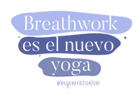 Cbw Pranayama Sticker by Be Generation Love