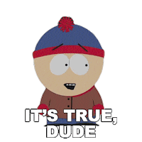 It Is True Stan Marsh Sticker by South Park