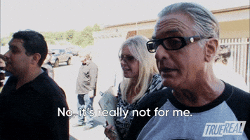 It's Really Not For Me