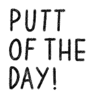 Putting Of The Day Sticker by Catharina Stewart