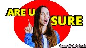 Thinking Are You Sure Sticker by amelie