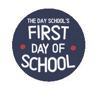 thedayschool day school hppds the day school the day school first day Sticker