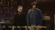 im not like crazy horny or anything GIF by Saturday Night Live