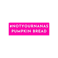 Pumpkin Spice Vegan Sticker by GoNanas