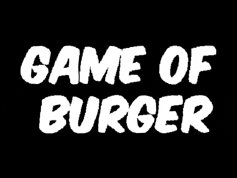 gameofburger giphygifmaker game of burger gameofburger GIF