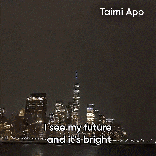 I See My Future And Its Bright GIF by Taimi
