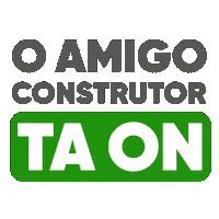 Tá On Sticker by AmigoConstrutor