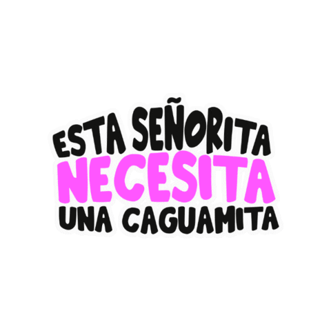 Bienperritasmx senorita bienperritas caguamita Sticker