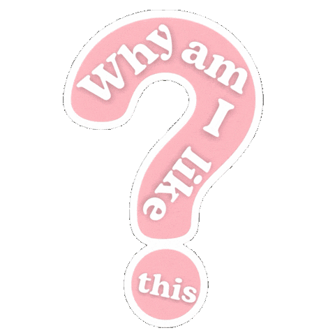 Why Am I Like This Whats Wrong With Me Sticker by NZ Collab