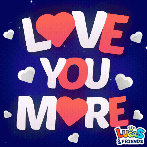 Love You The Most GIF by Lucas and Friends by RV AppStudios