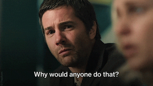 Why Would You Do That Season 1 GIF by Freeform
