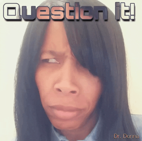 wondering good morning GIF by Dr. Donna Thomas Rodgers