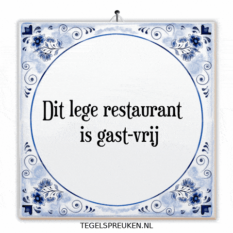 Humor Restaurant GIF by Tegelspreuken.nl
