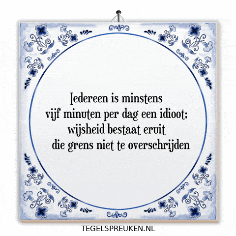 Humor Wijsheid GIF by Tegelspreuken.nl