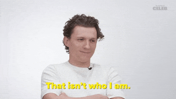 That Isn't Who I Am