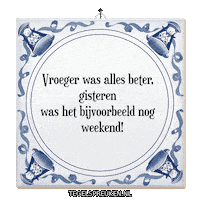 Weekend Nl Sticker by Tegelspreuken.nl