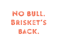 no bull briskets back Sticker by Freebirds World Burrito