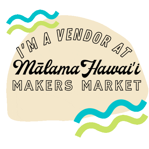 malamahawaiimarket giphyupload malamahawaii Sticker
