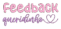 Feedback Sticker by Bel Diniz