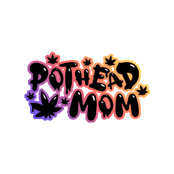 potheadmom 420 high stoner pothead Sticker