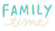 Family Time Sticker