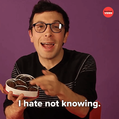 I Hate Not Knowing