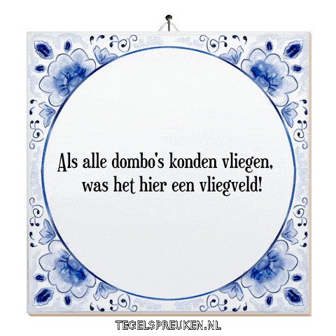 Humor Wijsheid Sticker by Tegelspreuken.nl