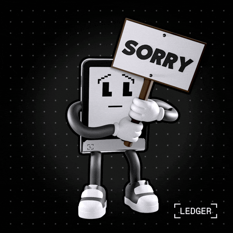Sorry Forgive Me GIF by Ledger