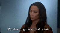 We Should Get A Second Opinion