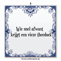Humor Wijsheid GIF by Tegelspreuken.nl