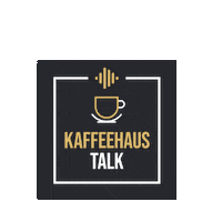 kaffeehaustalk podcast podcasting kaffeehaus favoritepodcast Sticker