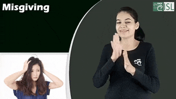 Sign Language Misgiving GIF by ISL Connect
