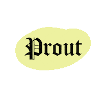 Prout Sticker