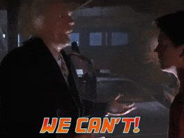 We Cant GIF by Back to the Future Trilogy