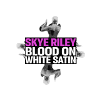 SkyeRileyNation skye riley blood on white satin skye riley nation Sticker