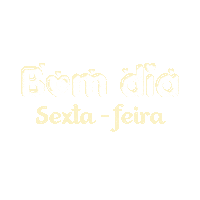 Adrianaanttunes friday bom dia dia bom Sticker