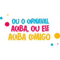 Festa Role Sticker by Carnaval Joaçaba