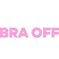 Bra Off Challenge Sticker by RaeLynn
