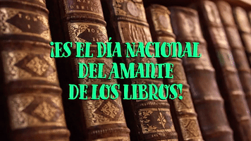 Β‘Es el DΓa Nacional del Amante de los Libros!