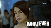 gmanetwork annoyed whatever idc dont care GIF
