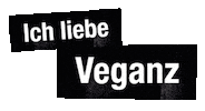 Nachhaltigkeit Love Sticker by Veganz