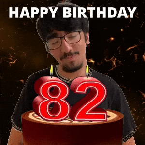 Happy 82nd Birthday