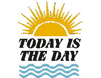 Today Is The Day Sun Sticker by BLAKE SEVEN