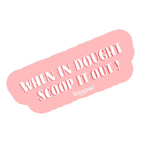 dessert foodie Sticker by Scoopski Cookie Dough
