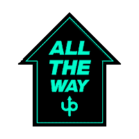 All The Way Up Sticker by Upsters Energy