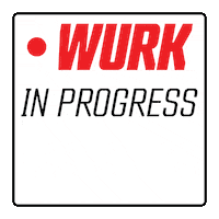 Work Working Sticker by wurkgum