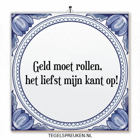 Humor Geld GIF by Tegelspreuken.nl